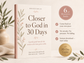 Closer to God in 30 Days